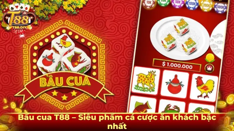 Bầu cua T88